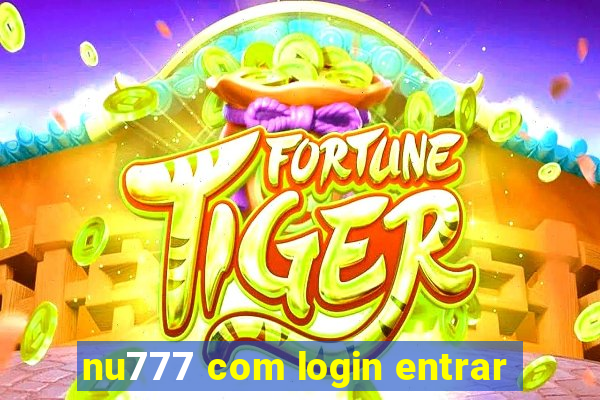 nu777 com login entrar